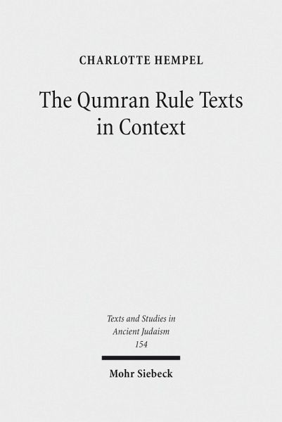 The Qumran Rule Texts in Context (eBook, PDF) The Qumran Rule Texts in Context (eBook, PDF)