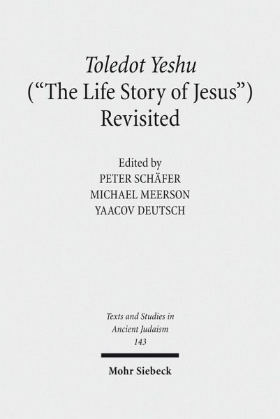 Toledot Yeshu ('The Life Story of Jesus') Revisited (eBook, PDF) Toledot Yeshu ('The Life Story of Jesus') Revisited (eBook, PDF)