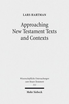 Approaching New Testament Texts and Contexts (eBook, PDF) - Hartman, Lars
