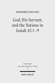 God, His Servant, and the Nations in Isaiah 42:1-9 (eBook, PDF)