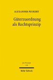 Güterzuordnung als Rechtsprinzip (eBook, PDF)