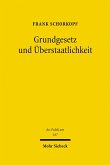 Grundgesetz und Überstaatlichkeit (eBook, PDF)