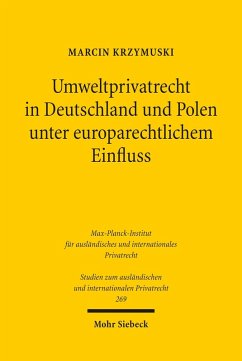 Umweltprivatrecht in Deutschland und Polen unter europarechtlichem Einfluss (eBook, PDF) - Krzymuski, Marcin