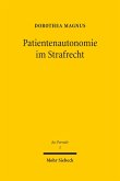 Patientenautonomie im Strafrecht (eBook, PDF)