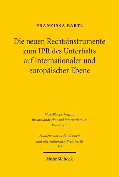 Die neuen Rechtsinstrumente zum IPR des Unterhalts auf internationaler und europäischer Ebene (eBook, PDF) - Bartl, Franziska