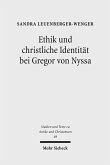 Ethik und christliche Identität bei Gregor von Nyssa (eBook, PDF)