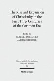 The Rise and Expansion of Christianity in the First Three Centuries of the Common Era (eBook, PDF)