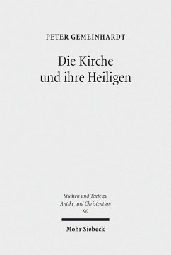 Die Kirche und ihre Heiligen (eBook, PDF) - Gemeinhardt, Peter