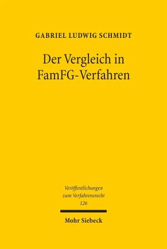 Der Vergleich in FamFG-Verfahren (eBook, PDF) - Schmidt, Gabriel Ludwig