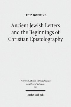 Ancient Jewish Letters and the Beginnings of Christian Epistolography (eBook, PDF) - Doering, Lutz