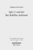 Apk 11 und der Bar Kokhba-Aufstand (eBook, PDF)