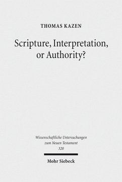 Scripture, Interpretation, or Authority? (eBook, PDF) - Kazen, Thomas