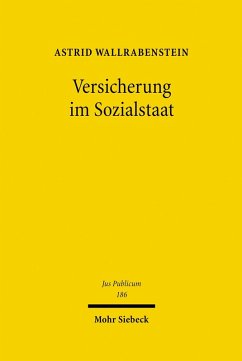 Versicherung im Sozialstaat (eBook, PDF) - Wallrabenstein, Astrid