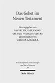 Das Gebet im Neuen Testament (eBook, PDF)
