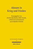 Akteure in Krieg und Frieden (eBook, PDF)