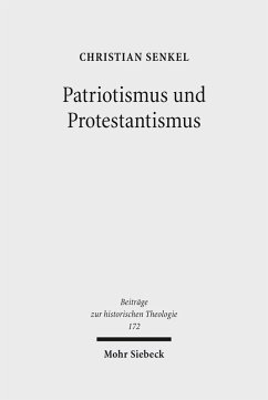 Patriotismus und Protestantismus (eBook, PDF) - Senkel, Christian