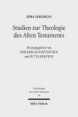 Studien zur Theologie des Alten Testaments (eBook, PDF)