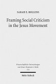 Framing Social Criticism in the Jesus Movement (eBook, PDF)