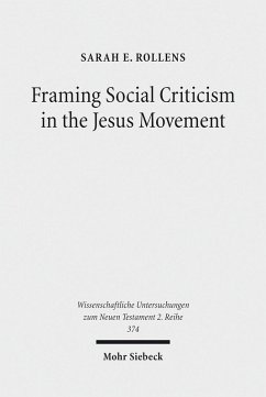 Framing Social Criticism in the Jesus Movement (eBook, PDF) - E. Rollens, Sarah