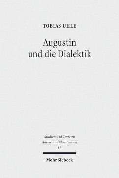 Augustin und die Dialektik (eBook, PDF) - Uhle, Tobias