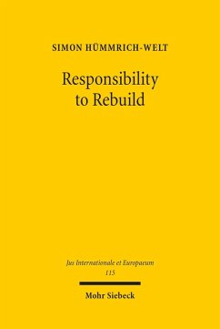 Responsibility to Rebuild (eBook, PDF) - Hümmrich-Welt, Simon