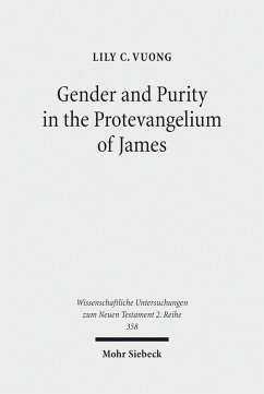 Gender and Purity in the Protevangelium of James (eBook, PDF) - Vuong, Lily C.