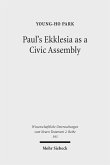 Paul's Ekklesia as a Civic Assembly (eBook, PDF)