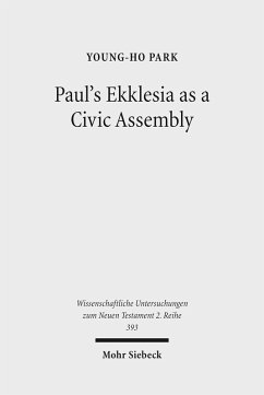 Paul's Ekklesia as a Civic Assembly (eBook, PDF) - Park, Young-Ho