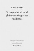 Seinsgeschichte und phänomenologischer Realismus (eBook, PDF)