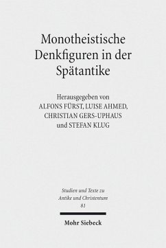 Monotheistische Denkfiguren in der Spätantike (eBook, PDF)