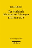 Der Handel mit Bildungsdienstleistungen nach dem GATS (eBook, PDF)