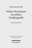 Frühes Christentum im antiken Strahlungsfeld (eBook, PDF)