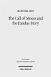 The Call of Moses and the Exodus Story... - Bild 1