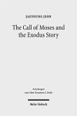 The Call of Moses and the Exodus Story (eBook, PDF)