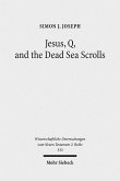 Jesus, Q, and the Dead Sea Scrolls (eBook, PDF)