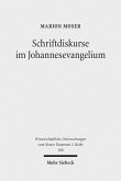Schriftdiskurse im Johannesevangelium (eBook, PDF)