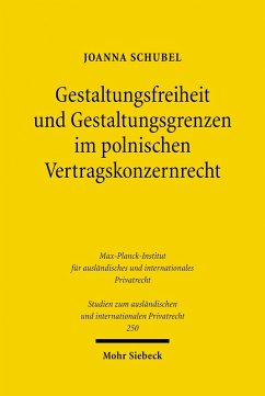 Gestaltungsfreiheit und Gestaltungsgrenzen im polnischen Vertragskonzernrecht (eBook, PDF) - Schubel, Joanna