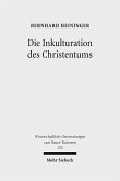 Die Inkulturation des Christentums (eBook, PDF)