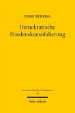 Demokratische Friedenskonsolidierung (eBook, PDF)