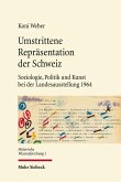 Umstrittene Repräsentation der Schweiz (eBook, PDF)