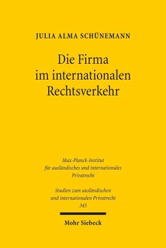 Die Firma im internationalen Rechtsverkehr (eBook, PDF) - Schünemann, Julia Alma