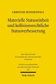 Materielle Statuseinheit und kollisionsrechtliche Statusverbesserung (eBook, PDF)