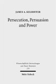 Persecution, Persuasion and Power (eBook, PDF)