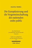 Die Europäisierung und die Vergemeinschaftung des nationalen ordre public (eBook, PDF)