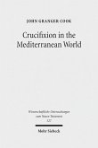 Crucifixion in the Mediterranean World (eBook, PDF)