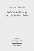 Luthers Auffassung vom christlichen Leben (eBook, PDF)