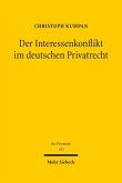 Der Interessenkonflikt im Deutschen Privatrecht (eBook, PDF)