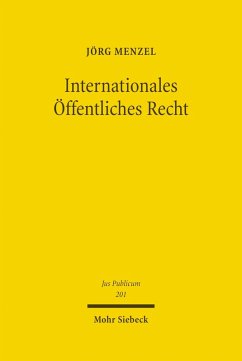 Internationales Öffentliches Recht (eBook, PDF) - Menzel, Jörg