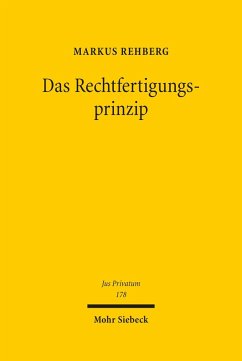 Das Rechtfertigungsprinzip (eBook, PDF) - Rehberg, Markus