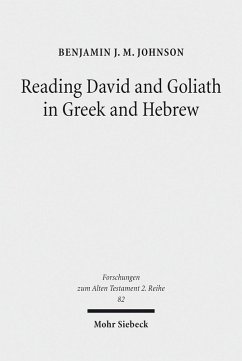 Reading David and Goliath in Greek and Hebrew (eBook, PDF) - Johnson, Benjamin J. M.